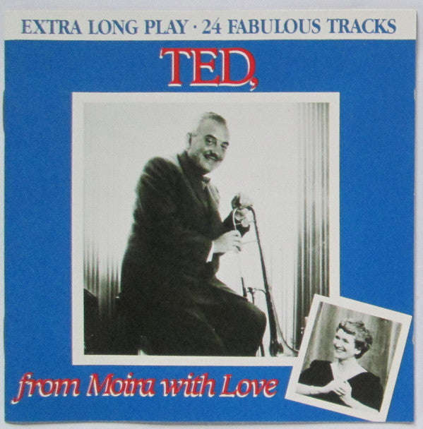 Ted Heath And His Music - Ted, From Moira With Love