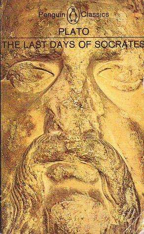 The Last Days of Socrates Plato