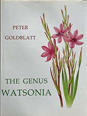 The Genus Watsonia - Peter Goldblatt