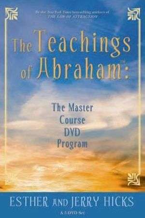 The Teachings of Abraham: The Master Course Video - Esther and Jerry Hicks (DVD)