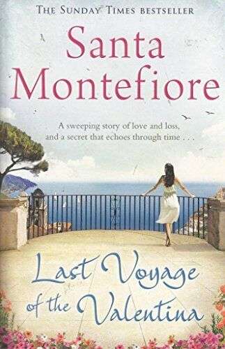 Last voyage of the Valentina Santa Montefiore
