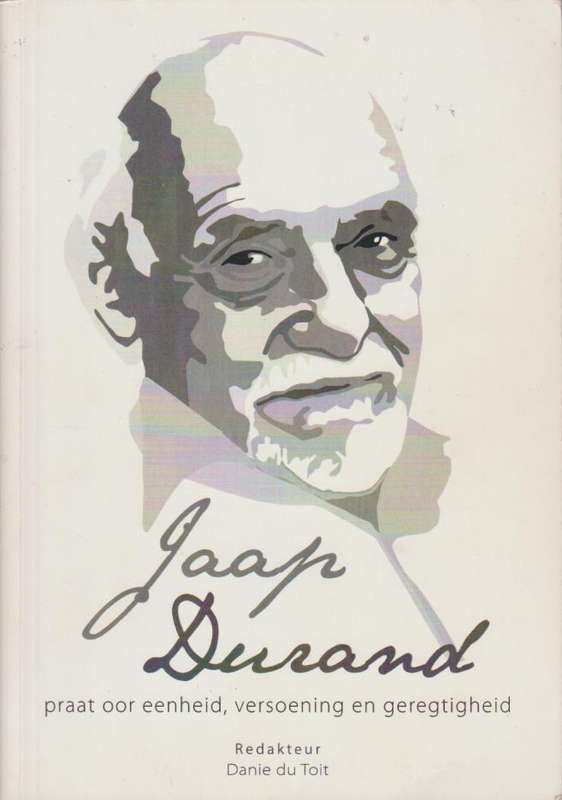 Jaap Durand praat oor eenheid, versoening en geregtigheid Jaap Durand