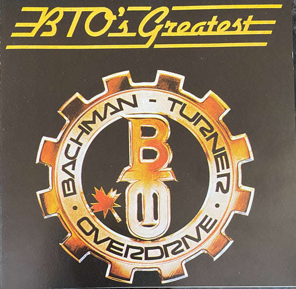 Bachman-Turner Overdrive - BTO's Greatest