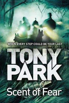 Scent Of Fear - Tony Park