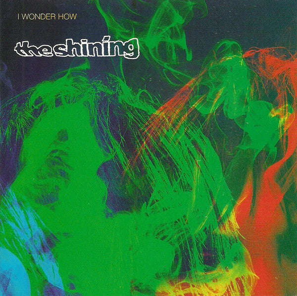The Shining - I Wonder How