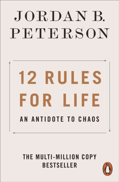 12 Rules for Life An Antidote to Chaos - Jordan B. Peterson