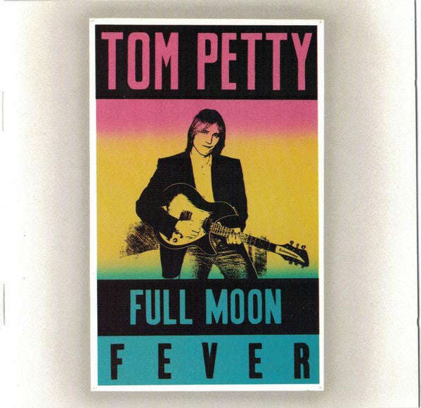 Tom Petty - Full Moon Fever