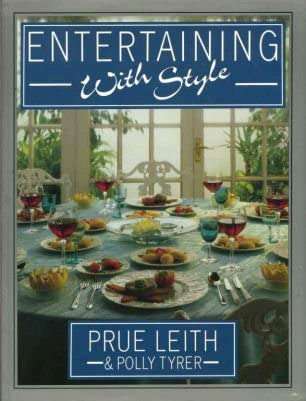 Entertaining with Style - Prue Leith & Polly Tyrer