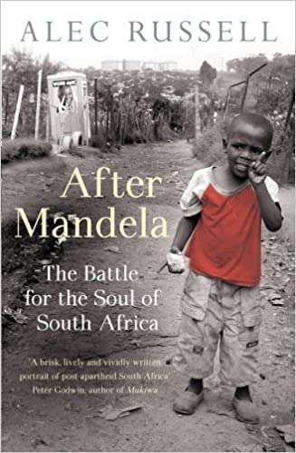 After Mandela Alec Russell