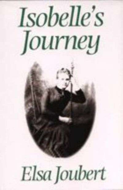 Isobelles Journey - Elsa Joubert
