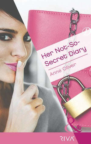 Her Not-So-Secret Diary Anne Oliver
