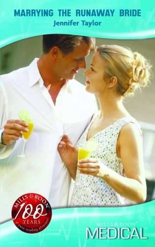 Marrying the Runaway Bride Jennifer Taylor