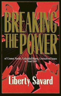 Breaking the Power - Liberty Savard