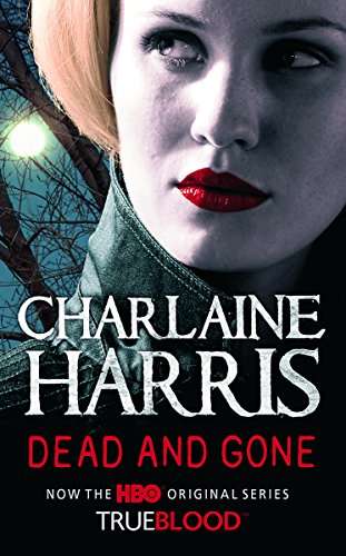 Dead and Gone Charlaine Harris