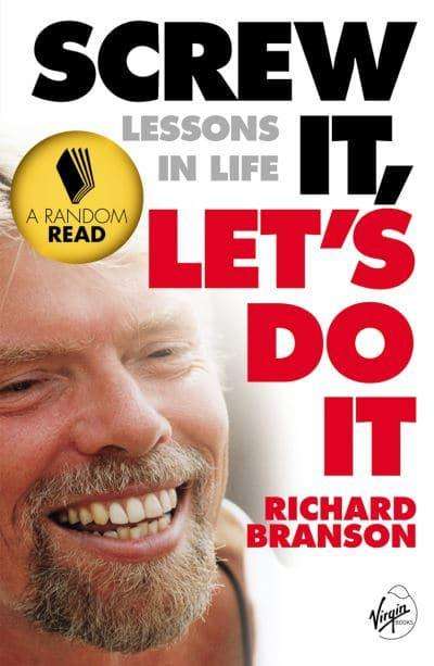 Screw It, Let's Do it: Lessons in Life - Richard Branson