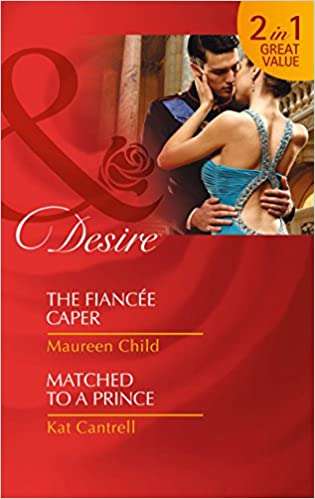 The Fiancee Caper Maureen Child Kat Cantrell