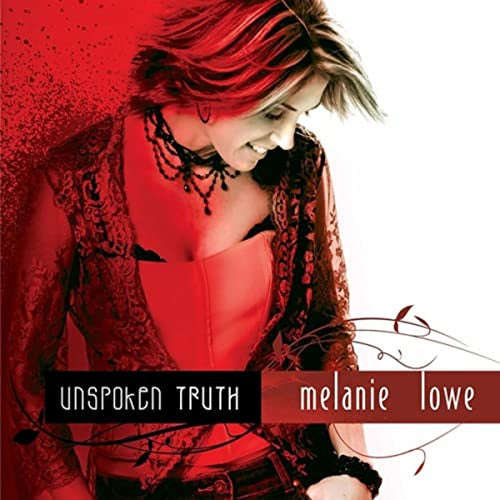 Melanie Lowe - Unspoken Truth