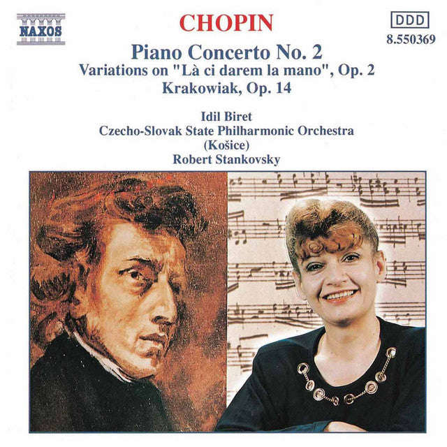 Chopin, Idil Biret, Czecho-Slovak State Philharmonic Orchestra (Kosice), Robert Stankovsky - Pian...