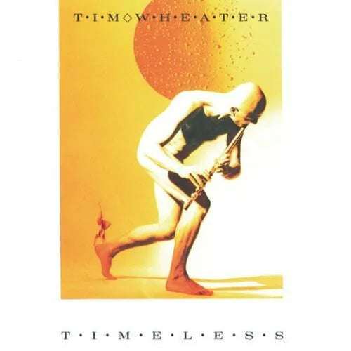 Tim Wheater - Timeless