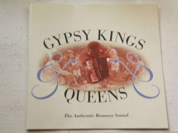 Gypsy Kings & Queens - The Authentic Romany Sound