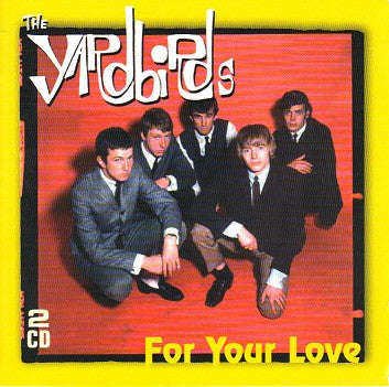 The Yardbirds - For Your Love