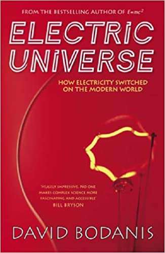 Electric Universe - David Bodanis