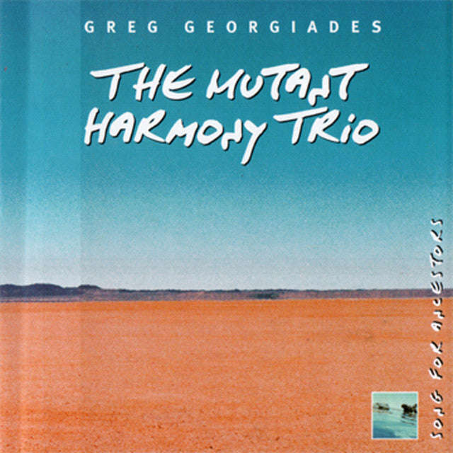 Mutant Harmony Trio - Songs For Ancestors