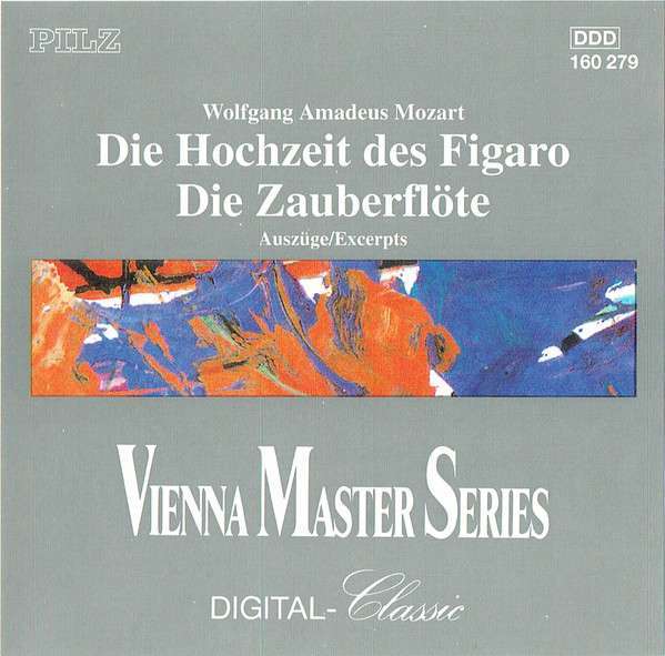 Wolfgang Amadeus Mozart - Die Hochzeit Des Figaro / Die Zauberflöte (Auszüge = Excerpts)