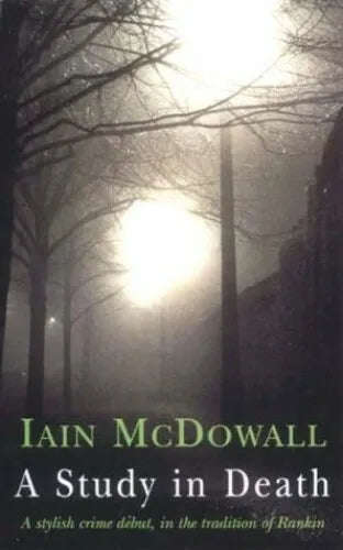 A Study in Death Iain McDowall