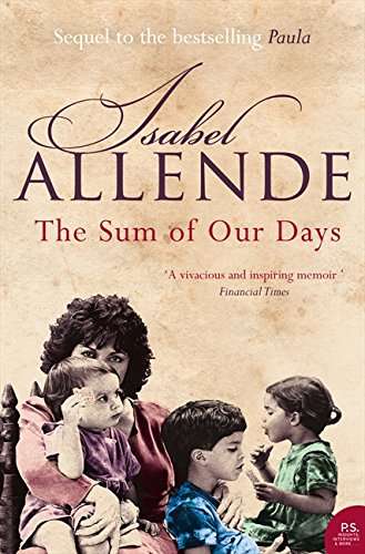 The sum of our days Isabel Allende