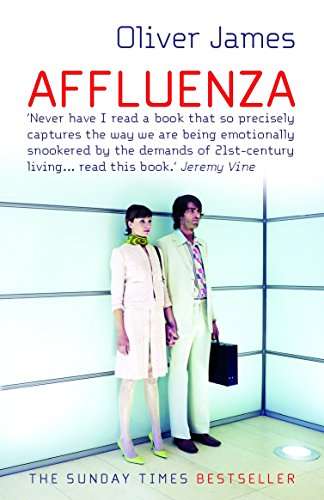 Affluenza Dr. Oliver James