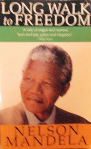Long Walk To Freedom Mandela, Nelson