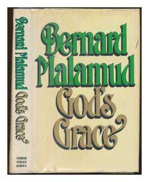 God's Grace (1st edition 1982) - Bernard Malamud