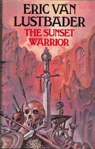 The Sunset Warrior (1st UK edition 1980) - Eric Van Lustbader