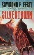 Silverthorn Raymond E Feist