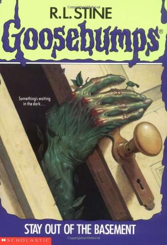Stay Out of the Basement (Goosebumps) R. L. Stine