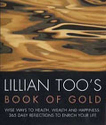 Lillian Too's Book of Gold - Lillian Too