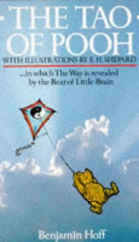 The Tao of Pooh Benjamin Hoff