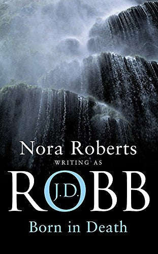 Born In Death Robb, J.D.