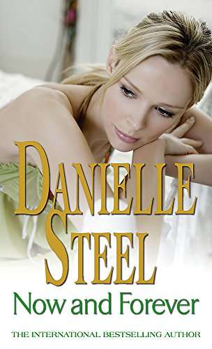 Now And Forever Steel, Danielle