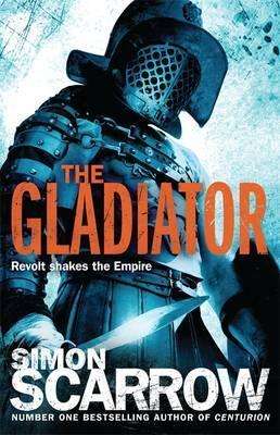 The Gladiator (Eagles of the Empire 9) (Roman Legion 9) Simon Scarrow