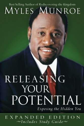 Releasing Your Potential (Expanded Edition) Munroe, Myles