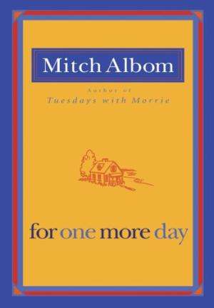 For One More Day Mitch Albom