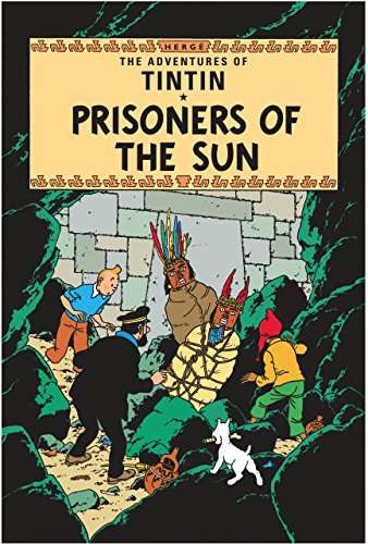 Adventures Of Tintin Prisoners Of The Sun Herge