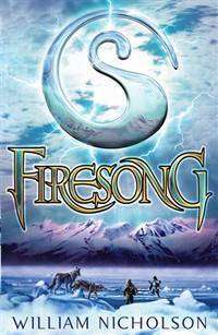 The Wind on Fire Trilogy: Firesong Nicholson, William