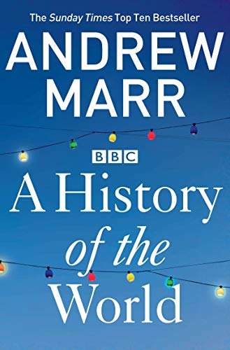 A History of the World - Andrew Marr