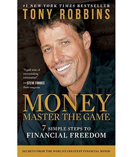 Money Master the Game: 7 Simple Steps to Financial Freedom Tony Robbins