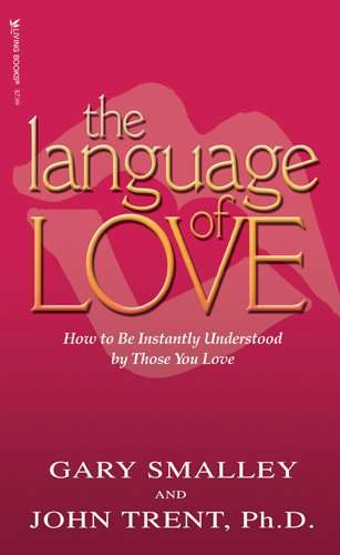The Language of Love: with Study Guide Gary Smalley