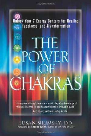 The Power of Chakras: Unlock Your 7 Energy Centers for Healing, Happiness and Transformation Shum...