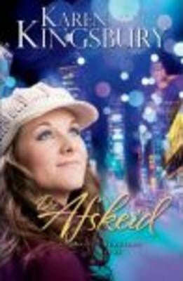 Die Afskeid Karen Kingsbury